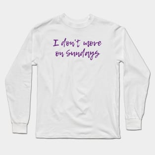 Sundays Long Sleeve T-Shirt